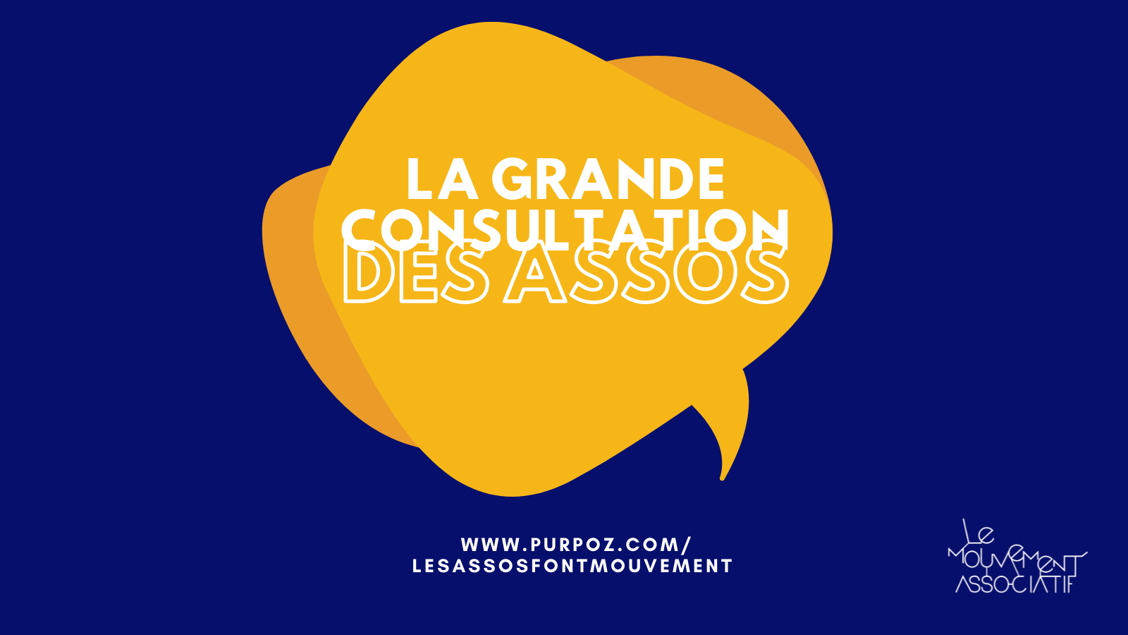 PARTICIPEZ À LA GRANDE CONSULTATION DES ASSOS !